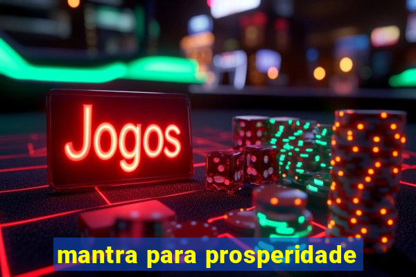 mantra para prosperidade